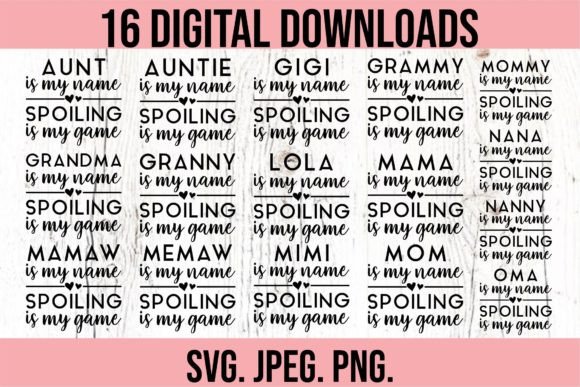 Mother s Day Bundle - Spoiling is My Game: A Digital Crafting Treasure for Every Creator