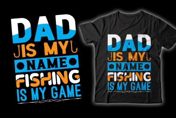 My Game Fishing Dad T-Shirt Design – A Perfect Gift for the Fishing Enthusiast in Your Life